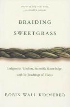 Cover of "Braiding Sweetgrass"; a pale green braid runs horizontally across the cream-colored cover
